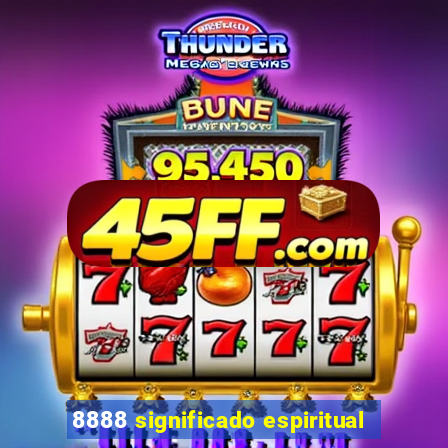 8888 significado espiritual
